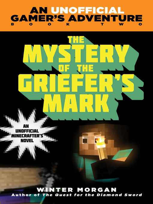 Title details for The Mystery of the Griefer's Mark by Winter Morgan - Available
